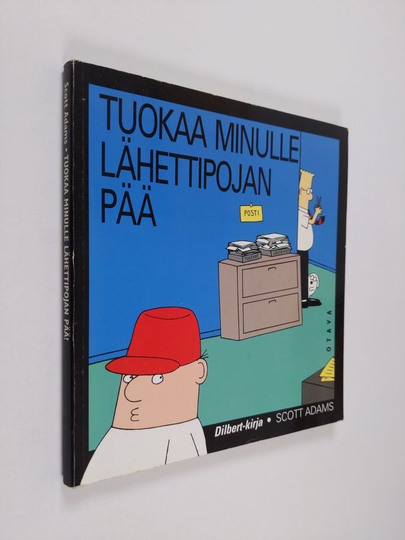 Scott Adams : Tuokaa minulle lähettipojan pää