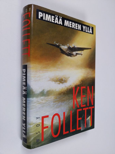 Ken Follett : Pimeää meren yllä