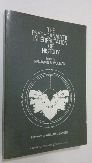 Benjamin B. Wolman : The psychoanalytic interpretation of history