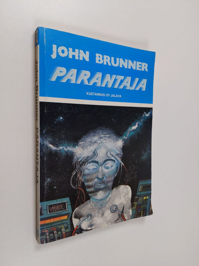 John Brunner : Parantaja