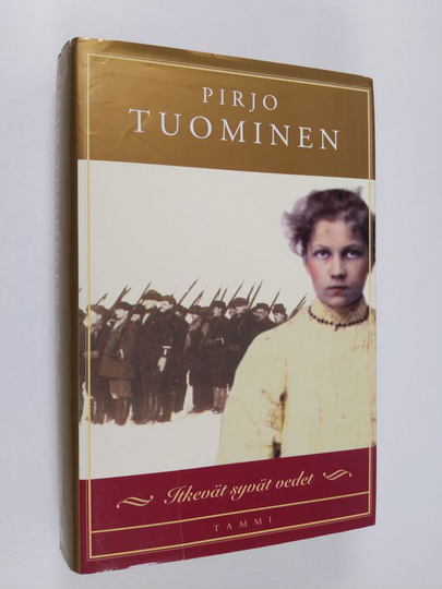 Pirjo Tuominen : Itkevät syvät vedet