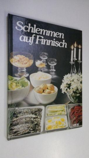 Helena Ahti (red.) : Schlemmen auf Finnisch