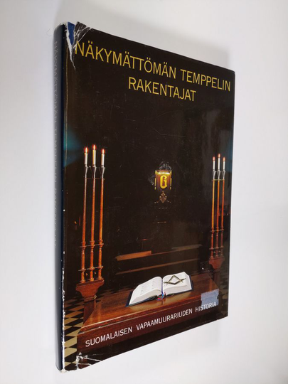 Näkymättömän temppelin rakentajat : suomalaisen vapaamuurariuden historia