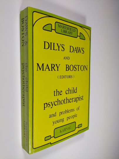 Mary Boston ym. : The Child Psychotherapist and Problems of Young People