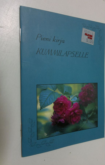 Pieni kirja kummilapselle