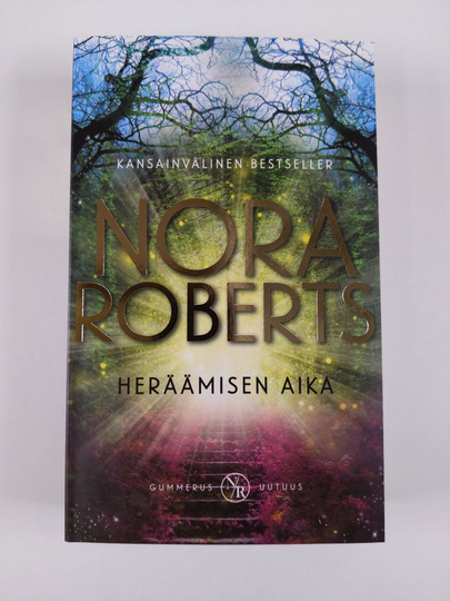 Nora Roberts : Heräämisen aika