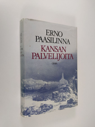 Erno Paasilinna : Kansan palvelijoita : kootut kirjoitukset 1964-1984