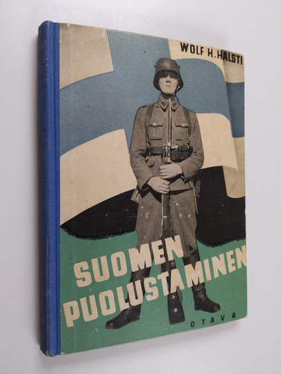 Wolf H. Halsti : Suomen puolustaminen