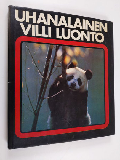 Nigel Sitwell (toim.) : Uhanalainen villi luonto - Maailman luonnonsuojelun käsikirja
