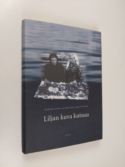 Inkeri Sava : Liljan kuva kutsuu
