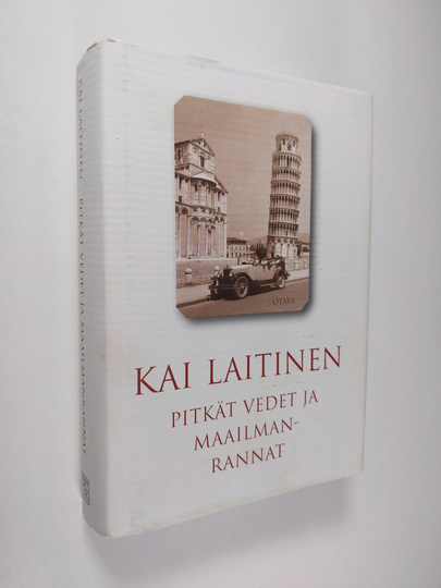 Kai Laitinen : Pitkät vedet ja maailmanrannat : esseitä elämän varrelta