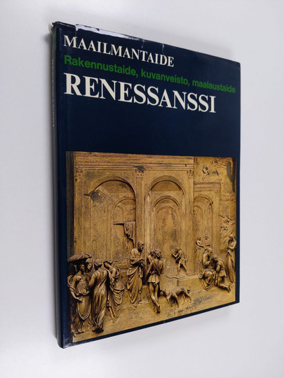 Andrew Martindale : Renesanssi : Rakennustaide, kuvanveisto, maalaustaide