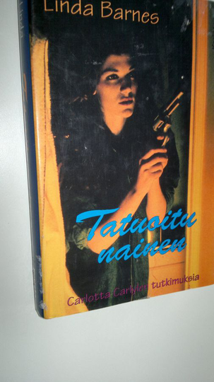 Linda Barnes : Tatuoitu nainen