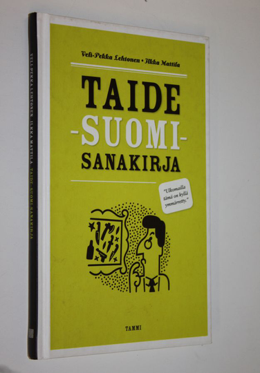 Veli-Pekka Lehtonen : Taide-suomi-sanakirja