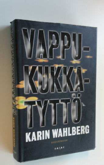Karin Wahlberg : Vappukukkatyttö