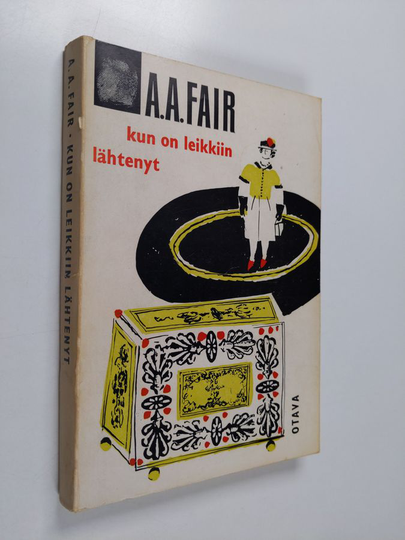 A. A. Fair : Kun on leikkiin lähtenyt : salapoliisiromaani