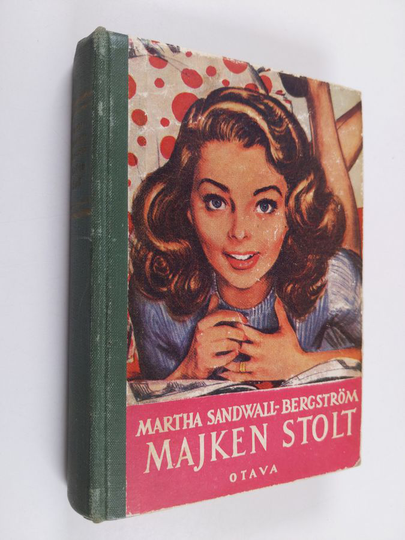 Martha Sandwall-Bergström : Majken Stolt, född Oskarsson