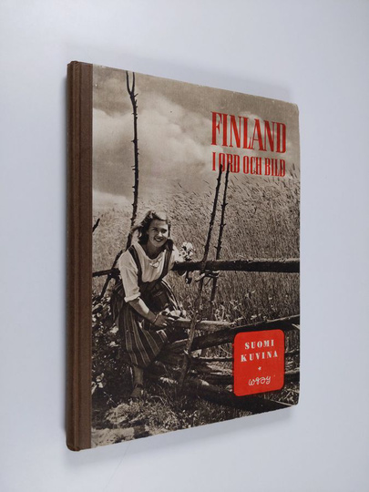 Suomi kuvina = Finland i ord och bild
