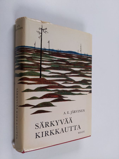 A. E. Järvinen : Särkyvää kirkkautta