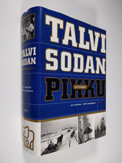 Antti Juutilainen ym. : Talvisodan pikkujättiläinen