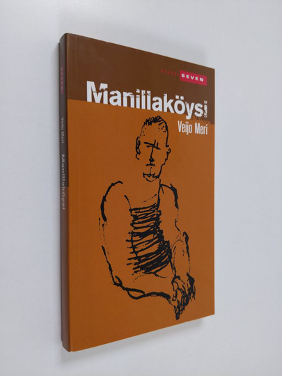 Veijo Meri : Manillaköysi