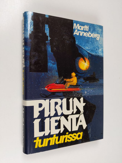Martti Anneberg : Pirunlientä tunturissa