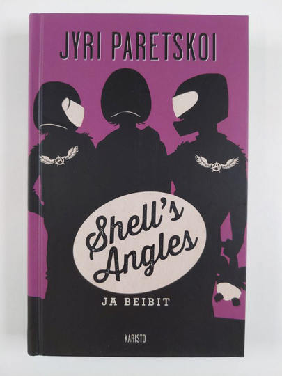 Jyri Paretskoi : Shell's Angles ja beibit