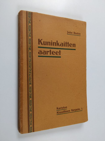 John Ruskin : Kuninkaitten aarteet