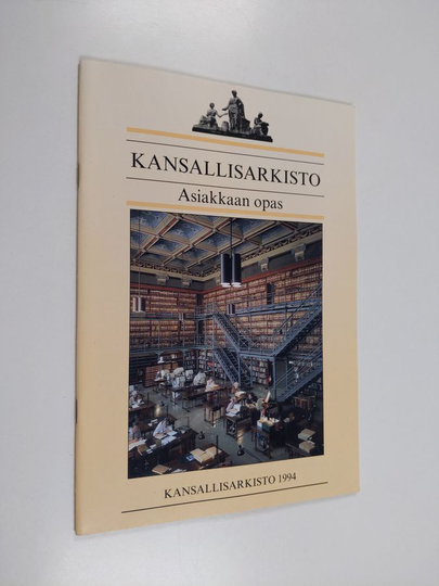 Kansallisarkisto : asiakkaan opas