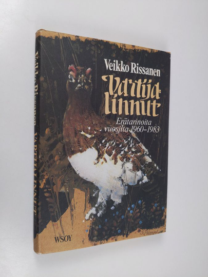Veikko Rissanen : Vartijalinnut : erätarinoita vuosilta 1960-1983