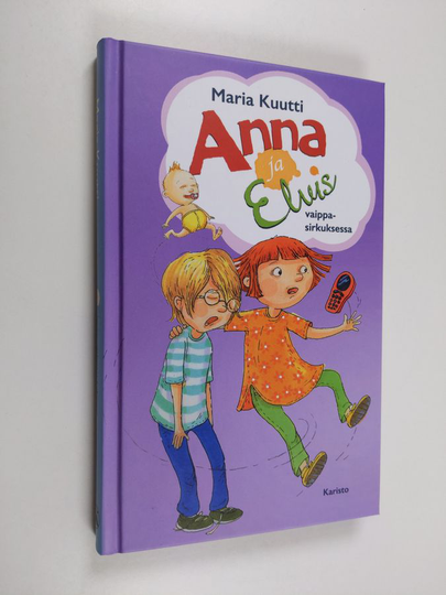 Maria Kuutti : Anna ja Elvis vaippasirkuksessa