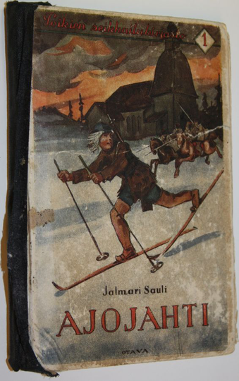 Jalmari Sauli : Ajojahti : seikkailukertomus Ison Vihan ajoilta