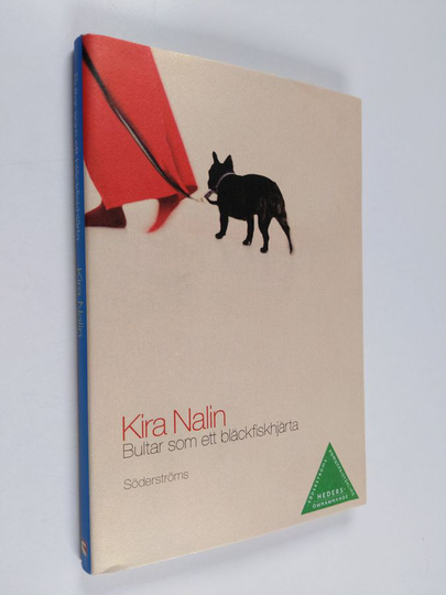 Kira Nalin : Bultar som ett bläckfiskhjärta