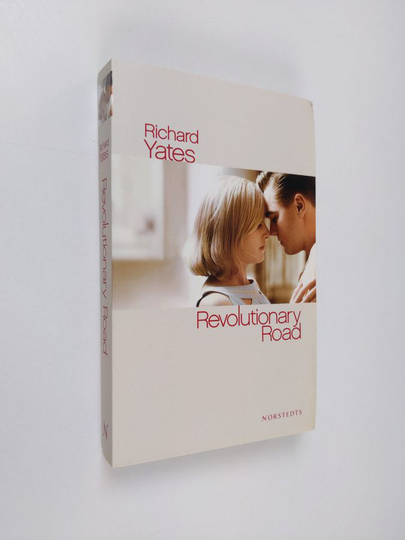 Richard Yates : Revolutionary Road