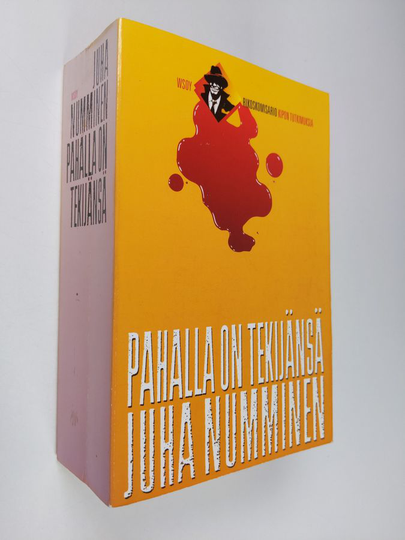 Juha Numminen : Pahalla on tekijänsä