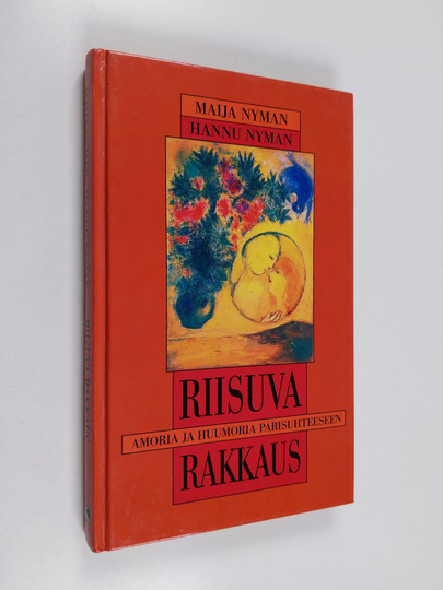 Maija Nyman : Riisuva rakkaus : amoria ja huumoria parisuhteeseen