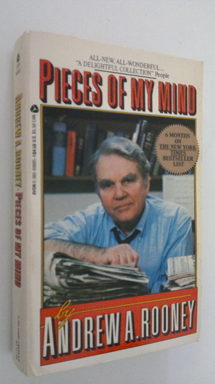 Andrew A. Rooney : Pieces of My Mind