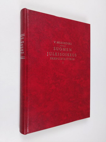 V. Merikoski : Suomen julkioikeus pääpiirteittäin 1