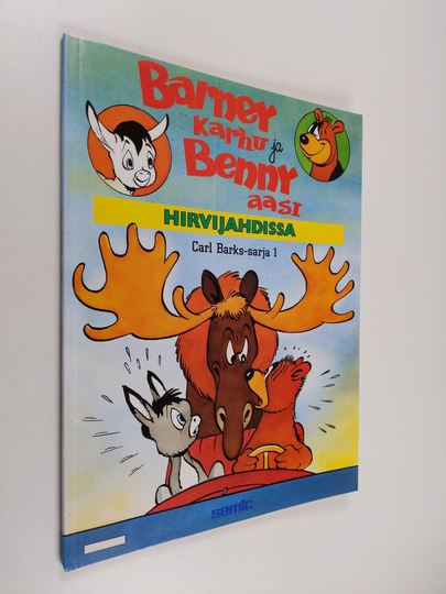 Carl Barks : Barney karhu ja Benny aasi hirvijahdissa