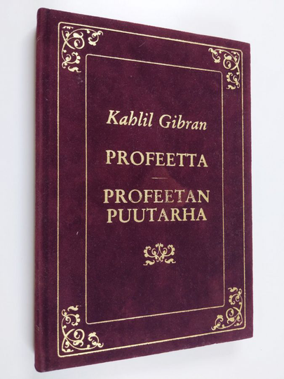 Kahlil Gibran : Profeetta ; Profeetan puutarha