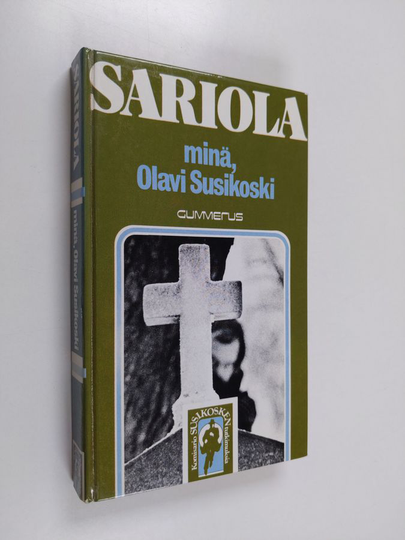 Mauri Sariola : Minä, Olavi Susikoski