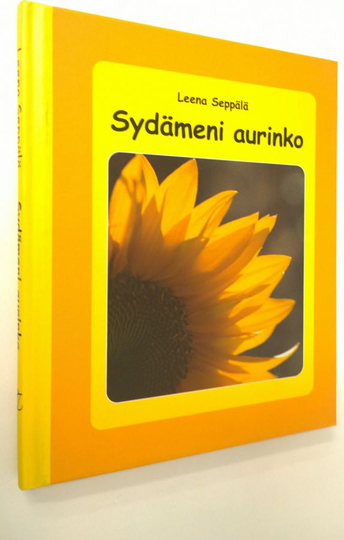 Leena Seppälä : Sydämeni aurinko