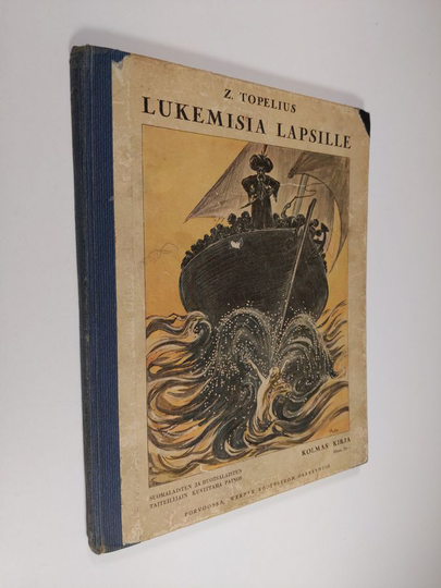 Zacharias Topelius : Lukemisia lapsille 3 : suomalaisten ja ruotsalaisten taiteilijain kuvittama
