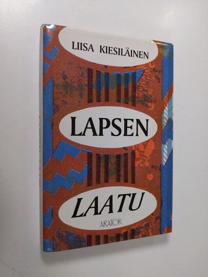 Liisa Kiesiläinen : Lapsen laatu