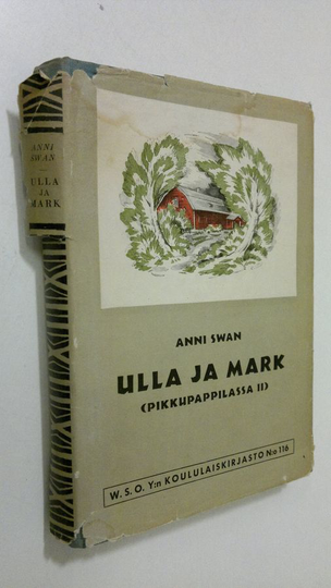Anni Swan : Ulla ja Mark : pikkupappilassa 2 osa