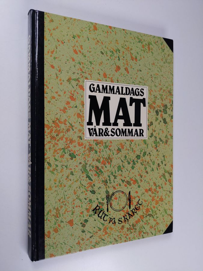 Rut Lundgren Frisk : Gammaldags mat Vår & sommar