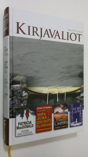 Kirjavaliot ; MacDonald, Patricia / Äidin salaisuus / O'Farrell, John : Mies joka unohti elämänsä / Cleeves, Ann : Murha saarella / Ivey, Eowyn :