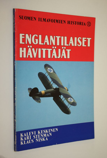 Kalevi Keskinen : Suomen ilmavoimien historia 12 : Englantilaiset hävittäjät