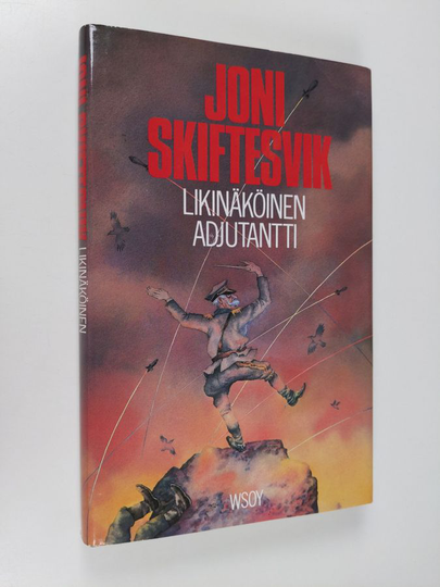 Joni Skiftesvik : Likinäköinen adjutantti
