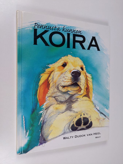 Walty Dudok van Heel : Pennusta kunnon koira